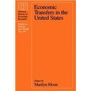 Economic Transfers in the United States by Moon, Marilyn, 9780226535050