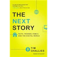 The Next Story by Challies, Tim, 9780310515050