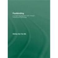 Footbinding: A Jungian Engagement with Chinese Culture and Psychology by Ma; Shirley See Yan, 9780415485050