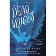 Dead Voices by Arden, Katherine, 9780525515050