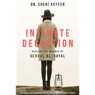 Intimate Deception by Keffer, Sheri; Steffens, Barbara; Carnes, Stefanie, 9780800735050