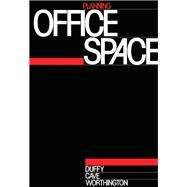 Planning Office Space by Francis Duffy, 9780851395050