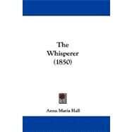 The Whisperer by Hall, Anna Maria, 9781104425050