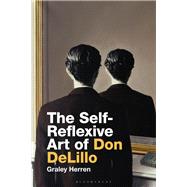 The Self-reflexive Art of Don Delillo by Herren, Graley, 9781501345050