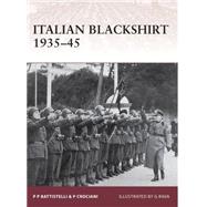 Italian Blackshirt 193545 by Battistelli, Pier Paolo; Crociani, Piero; Rava, Giuseppe, 9781846035050