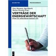 Vertrage Der Energiewirtschaft by Mussaeus, Peter; Rausch, Ingo; Moraing, Markus, 9783110305050