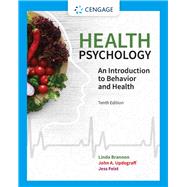 Health Psychology: An Introduction to Behavior and Health, 10th Edition by Brannon, Linda, 9780357375051