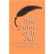 The Point of It All by Bailey, Lillie Smith, 9781796085051