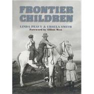 Frontier Children by Peavy, Linda, 9780806135052
