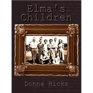 Elmas Children by Hicks, Donna, 9781410795052