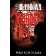 Fourth Down and Murder by Rose, Susan, 9781440185052