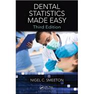 Dental Statistics Made Easy, Third Edition by Smeeton; Nigel C., 9781498775052