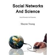 Social Networks and Science by Young, Shayne, 9781505695052