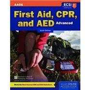 Advanced First Aid, CPR, and AED: Advanced by American Academy of Orthopaedic Surgeons (AAOS); American College of Emergency Physicians (ACEP); Thygerson, Alton L.; Thygerson, Steven M., 9781449635053