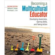 Becoming a Multicultural Educator by Howe, William A.; Lisi, Penelope L., 9781483365053