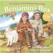 Benjamin's Box : The Story of the Resurrection Eggs by Melody Carlson, 9780310715054