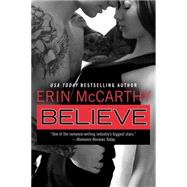 Believe by McCarthy, Erin, 9780425275054