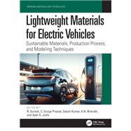 Lightweight Materials for Electric Vehicles by Suresh, R., 9781032975054