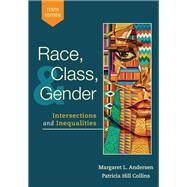 Race, Class, and Gender,Andersen, Margaret L.; Hill...,9781337685054