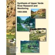 Synthesis of Upper Verde River Research and Monitoring 1993-2008 by U.s. Department of Agriculture, 9781507655054