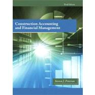 Construction Accounting & Financial Management by Peterson, Steven J., MBA, PE, 9780132675055