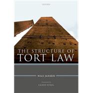 The Structure of Tort Law by Jansen, Nils; Steel, Sandy, 9780198705055