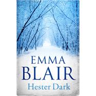 Hester Dark by Emma Blair, 9780349415055