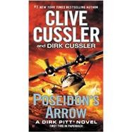 Poseidon's Arrow by Cussler, Clive; Cussler, Dirk, 9780425265055