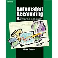 Automated Accounting 8.0 by Allen, Warren; Klooster, Dale A., 9780538435055