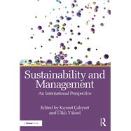 Sustainability and Management: An International Perspective by Caliyurt; Kiymet, 9781472455055