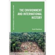 The Environment and International History by Kaufman, Scott; Zeiler, Thomas, 9781472525055