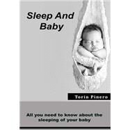 Sleep and Baby by Pinero, Torin, 9781505595055