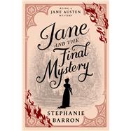 Jane and the Final Mystery by Barron, Stephanie, 9781641295055