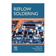 Reflow Soldering by Balazs, Habil Illes; Krammer, Oliver; Geczy, Attila, 9780128185056