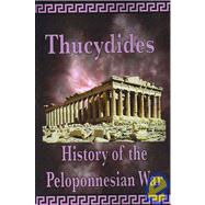 History of the Peloponnesian War by Thucydides 431 BC, 9781934255056