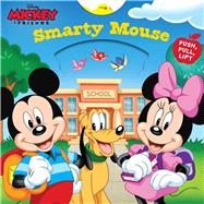 Disney Mickey: Smarty Mouse by Baranowski, Grace, 9780794455057