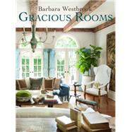 Barbara Westbrook: Gracious Rooms by Westbrook, Barbara; MacIsaac, Heather, 9780847845057