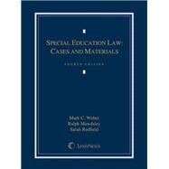 Special Education Law by Weber, Mark C.; Mawdsley, Ralph; Redfield, Sarah E., 9780769865058