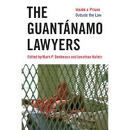 The Guantanamo Lawyers by Denbeaux, Mark P.; Hafetz, Jonathan; Brown, Grace A. (CON); Fish, Michelle (CON); Gautier, Jillian (CON), 9780814785058