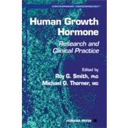 Human Growth Hormone by Smith, Roy G.; Thorner, Michael O., 9780896035058