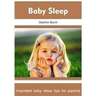 Baby Sleep by Baum, Stephen, 9781505705058