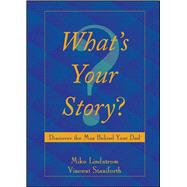 What's Your Story? by Lindstrom, Mike; Staniforth, Vincent, 9781682615058