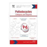 Palladacycles by Kapdi, Anant; Maiti, Debabrata, 9780128155059