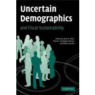 Uncertain Demographics and Fiscal Sustainability by Alho, Juha M.; Jensen, Svend E. Hougaard; Lassila, Jukka, 9781107405059