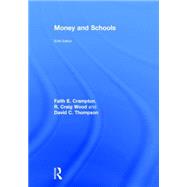Money and Schools by Wood; R. Craig, 9781138025059