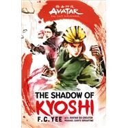 The Shadow of Kyoshi by Yee, F. C., 9781419735059