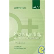 Practical Gynecology: A Guide for the Primary Care Physician by Ryden, Janice B., 9781934465059