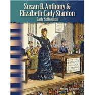 Susan B. Anthony and Elizabeth Cady Stanton by Isecke, Harriet, 9781433315060