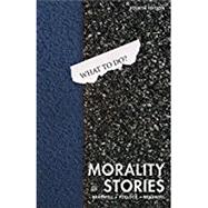 MORALITY STORIES by Braswell, Michael; Pollock, Joycelyn M.; Braswell, Scott, 9781531005061