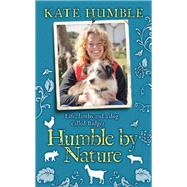 Humble by Nature by Kate Humble, 9781783255061